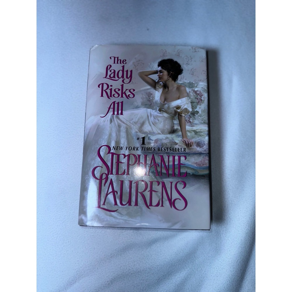 The Lady Risks All by Stephanie Laurens Hardcover Historical Romance Novel